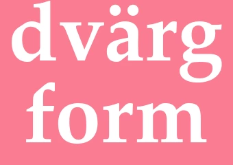 Synonym dvärgform