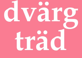Synonym dvärgträd