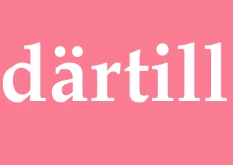 Synonym därtill