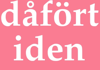 Synonym dåförtiden