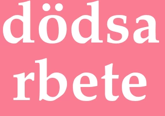 Synonym dödsarbete