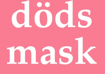 Synonym dödsmask