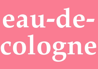 Synonym eau-de-cologne