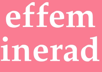Synonym effeminerad