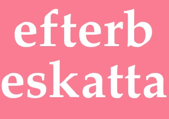 Synonym efterbeskatta