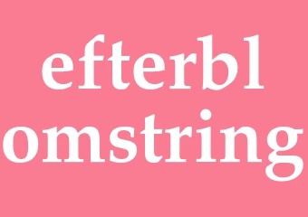 Synonym efterblomstring
