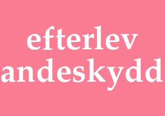 Synonym efterlevandeskydd