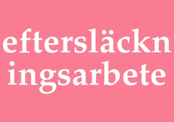 Synonym eftersläckningsarbete