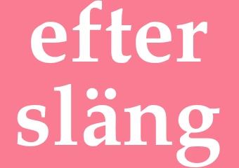 Synonym eftersläng