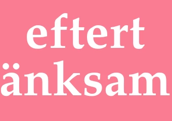 Synonym eftertänksam