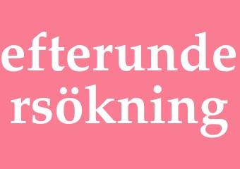 Synonym efterundersökning