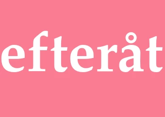 Synonym efteråt