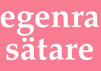 Synonym egenrasätare