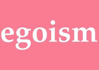 Synonym egoism