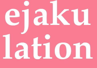 Synonym ejakulation