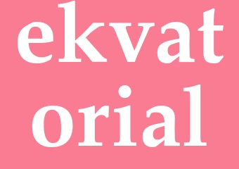 Synonym ekvatorial