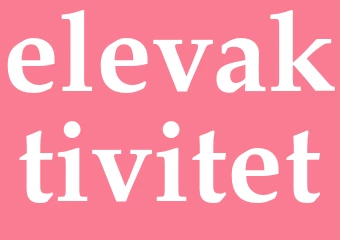 Synonym elevaktivitet