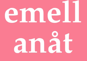 Synonym emellanåt