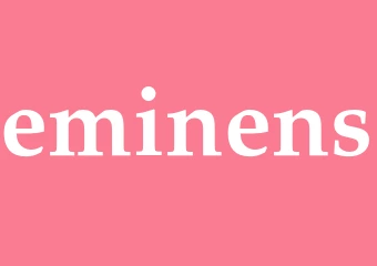 Synonym eminens