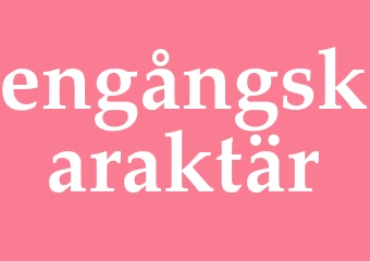 Synonym engångskaraktär