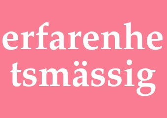 Synonym erfarenhetsmässig