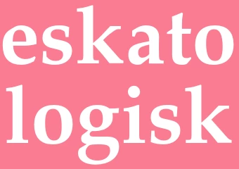 Synonym eskatologisk