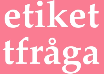 Synonym etikettfråga