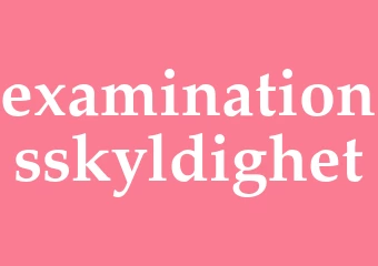 Synonym examinationsskyldighet