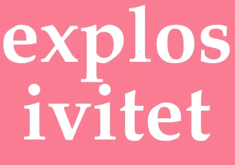 Synonym explosivitet