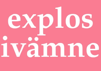 Synonym explosivämne