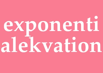Synonym exponentialekvation