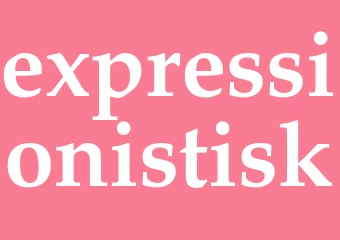 Synonym expressionistisk