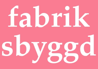 Synonym fabriksbyggd