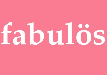 Synonym fabulös