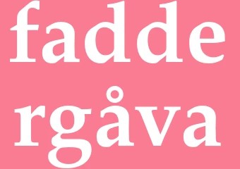 Synonym faddergåva