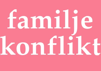 Synonym familjekonflikt