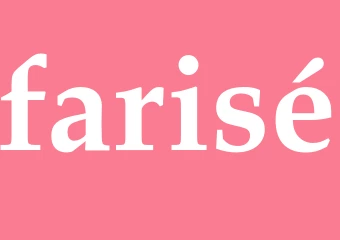 Synonym farisé