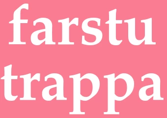 Synonym farstutrappa