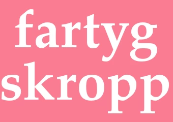 Synonym fartygskropp