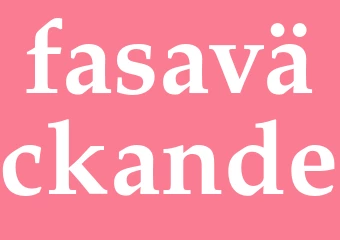 Synonym fasaväckande