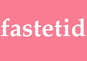 Synonym fastetid