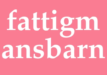 Synonym fattigmansbarn