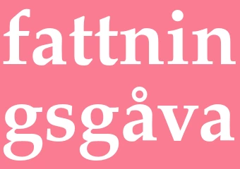 Synonym fattningsgåva