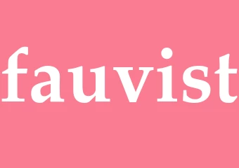 Synonym fauvist