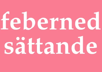 Synonym febernedsättande