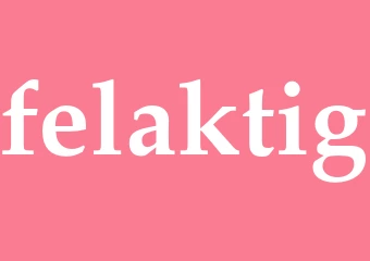Synonym felaktig