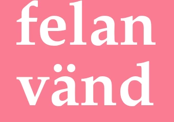 Synonym felanvänd