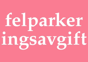 Synonym felparkeringsavgift