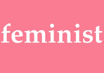 Synonym feminist