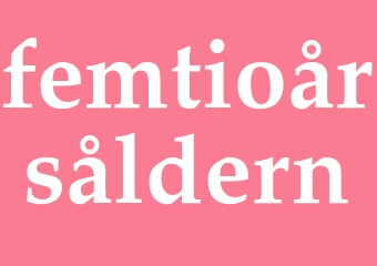 Synonym femtioårsåldern